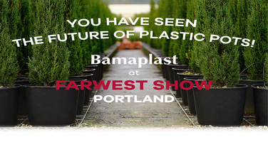 Bamaplast at Farwest Show in Portland: Sustainable Innovations and New Pots for the West Coast Market